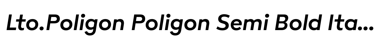 Lto.Poligon Poligon Semi Bold Italic